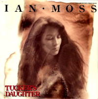 Ian Moss — Tucker&#039;s Daughter cover artwork