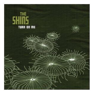 The Shins — Turn on Me cover artwork