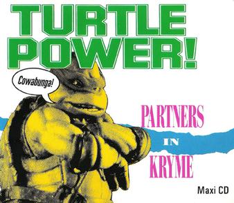 Partners in Kryme — Turtle Power! cover artwork