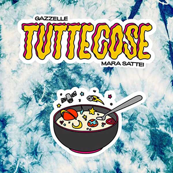 Gazzelle & Mara Sattei Tuttecose cover artwork