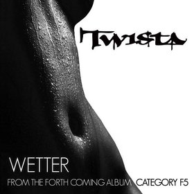 Twista featuring Erika Shevon — Wetter cover artwork