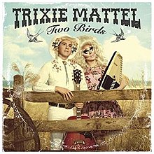 Trixie Mattel Two Birds cover artwork