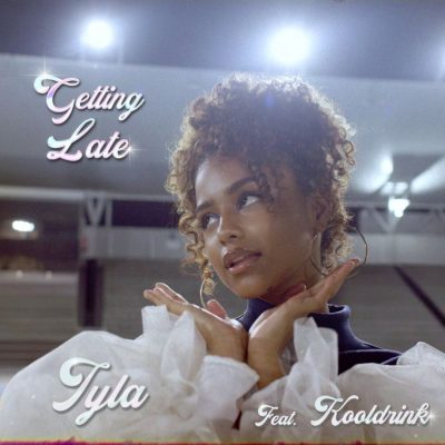Tyla featuring Kooldrink — Getting Late cover artwork