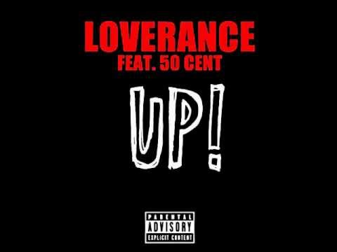 LoveRance ft. featuring 50 Cent UP! cover artwork