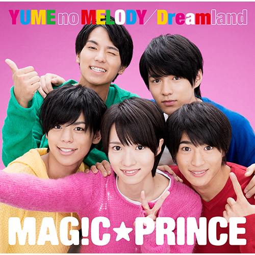 MAG!C☆PRINCE — YUME no MELODY cover artwork