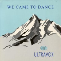 Ultravox We Came To Dance cover artwork