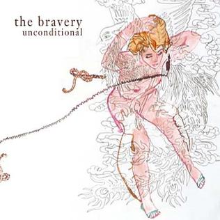 The Bravery — Unconditional cover artwork