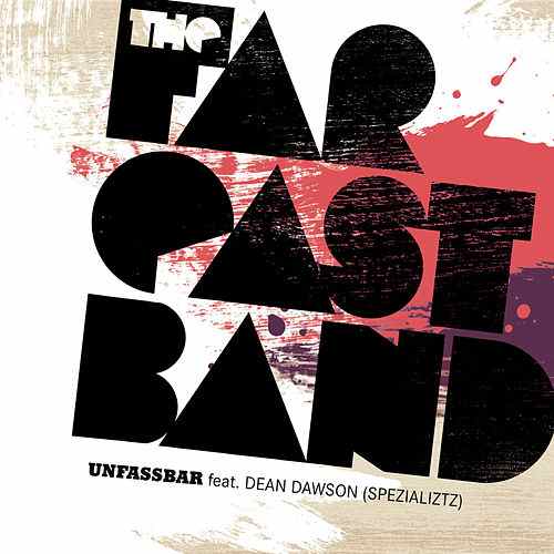 The Far East Band featuring Dean Dawson — Unfassbar cover artwork