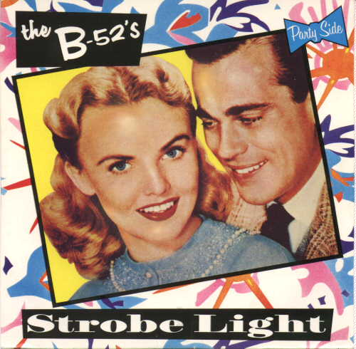 The B-52&#039;s Strobe Light cover artwork