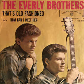 The Everly Brothers — That&#039;s Old Fashioned (That&#039;s the Way Love Should Be) cover artwork