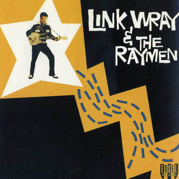 Link Wray &amp; The Raymen — Raw-Hide cover artwork