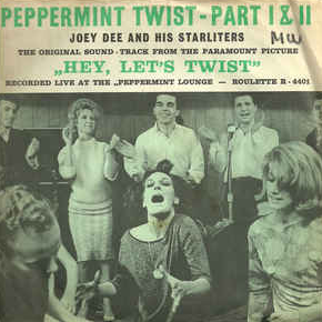 Joey Dee &amp; The Starliters — Peppermint Twist cover artwork