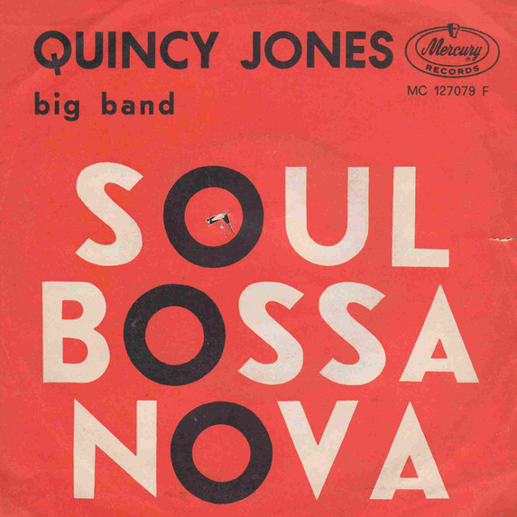 Quincy Jones Soul Bossa Nova cover artwork