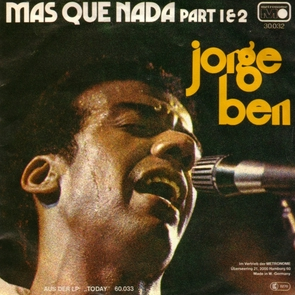 Jorge Ben — Mas Que Nada! cover artwork