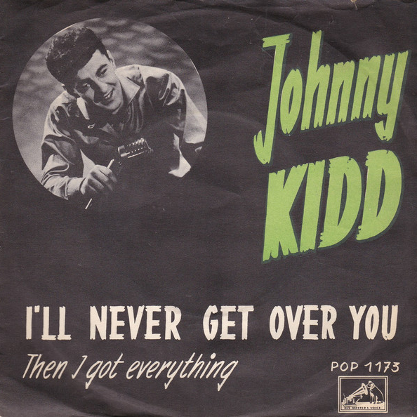 Johnny Kidd and the Pirates I&#039;ll Never Get Over You cover artwork