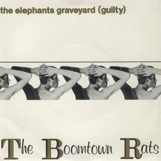 The Boomtown Rats The Elephants Graveyard (Guilty) cover artwork