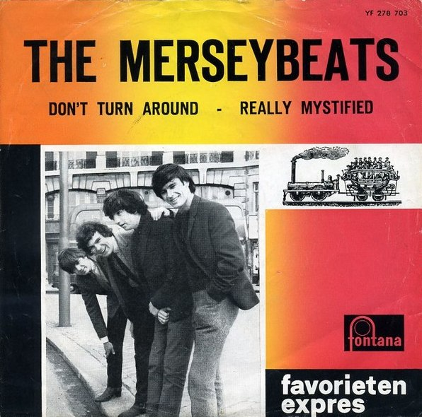 The Merseybeats Don&#039;t Turn Around cover artwork