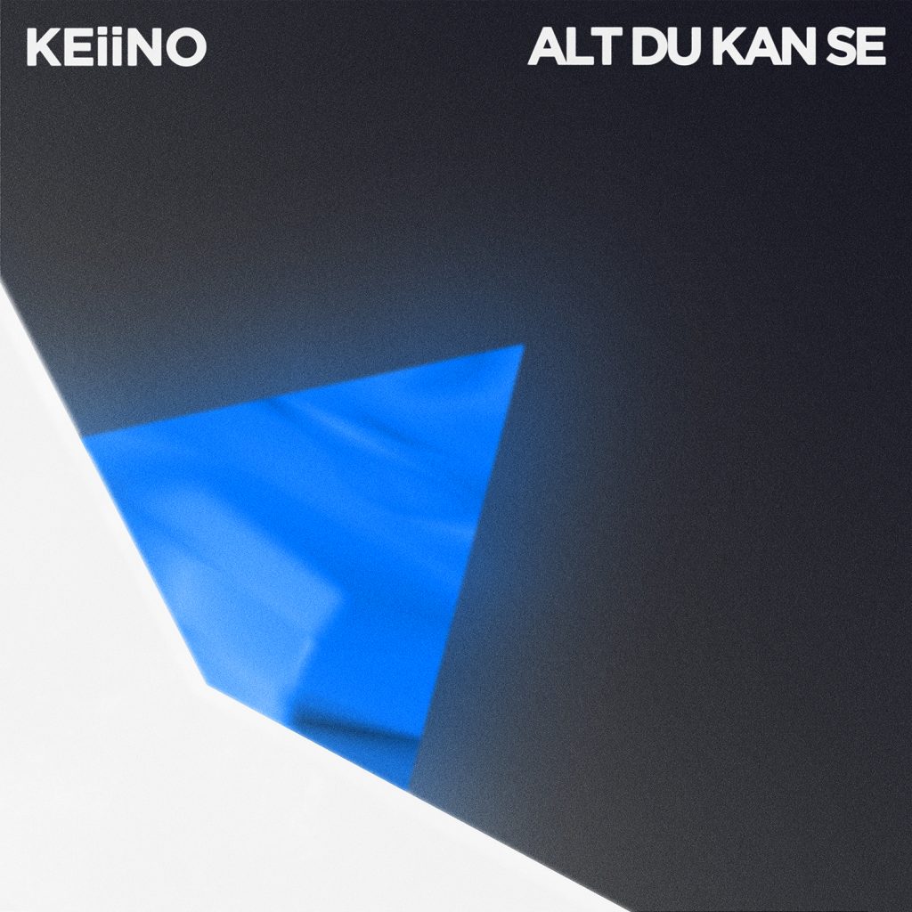 KEiiNO — Alt Du Kan Se cover artwork