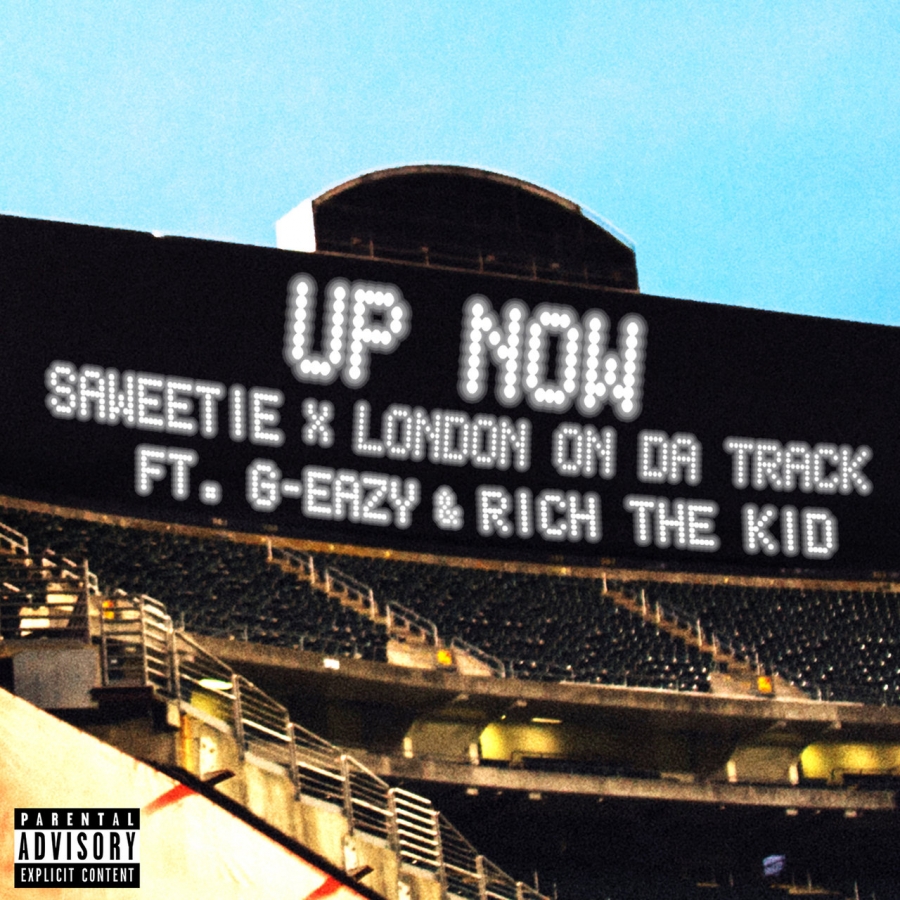 Saweetie & London On Da Track ft. featuring G-Eazy & Rich The Kid Up Now cover artwork