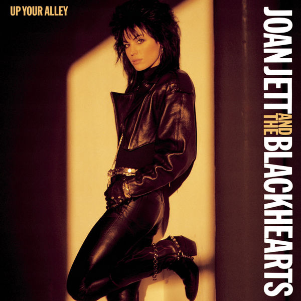 Joan Jett &amp; The Blackhearts — Up Your Alley cover artwork