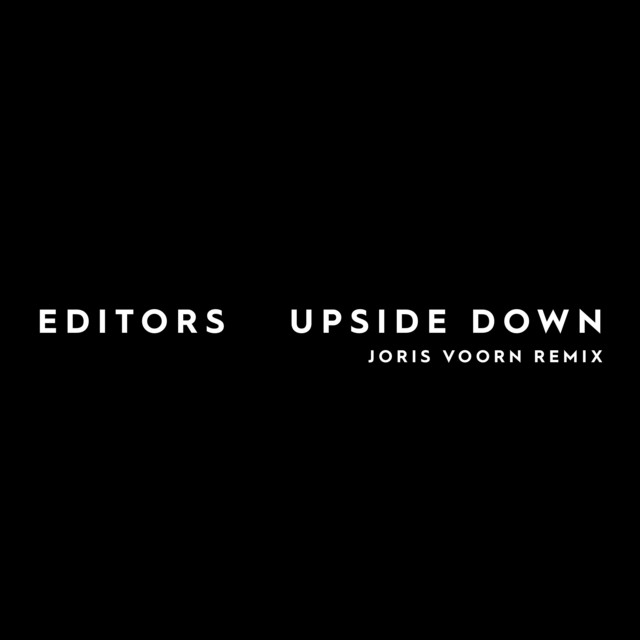 Editors Upside Down (Joris Voorn Remix) cover artwork