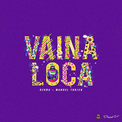 Ozuna ft. featuring Manuel Turizo Vaina Loca cover artwork