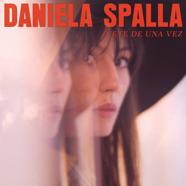 Daniela Spalla — Vete de Una Vez cover artwork