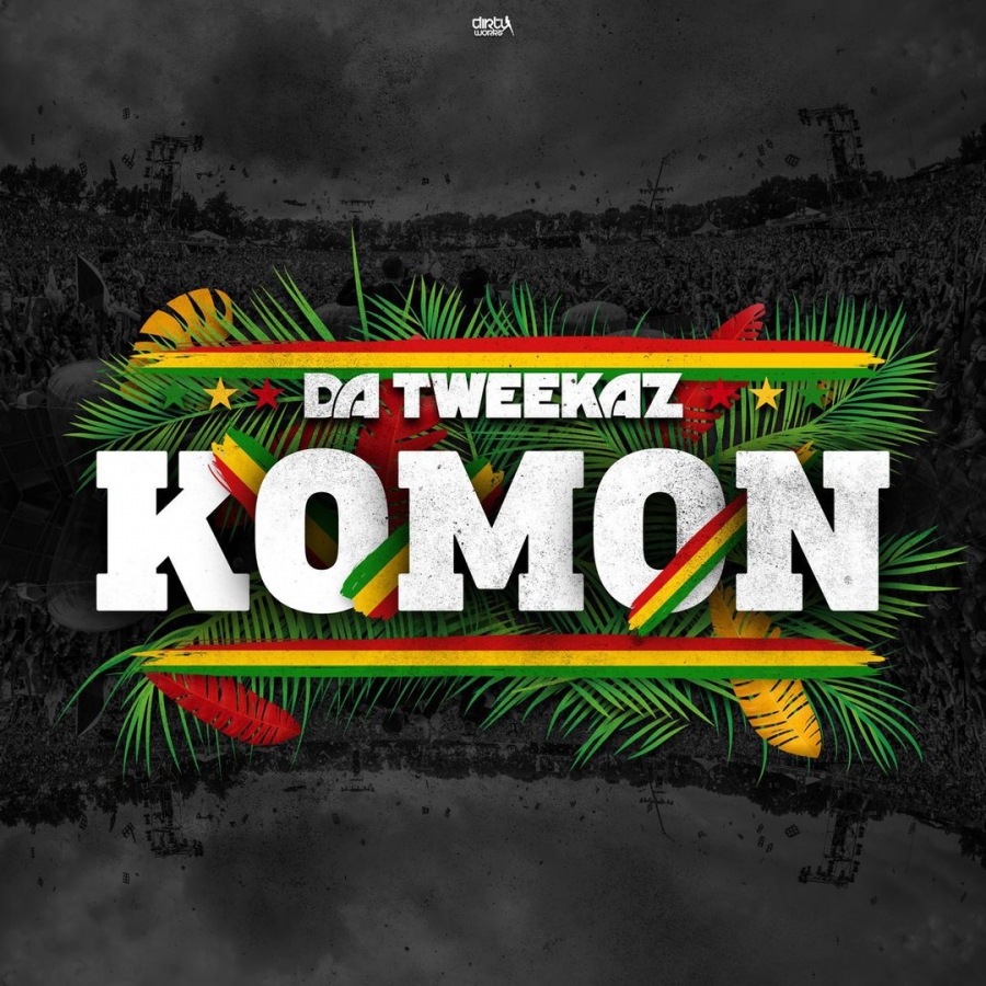 Da Tweekaz featuring Ragga Twins — Komon cover artwork
