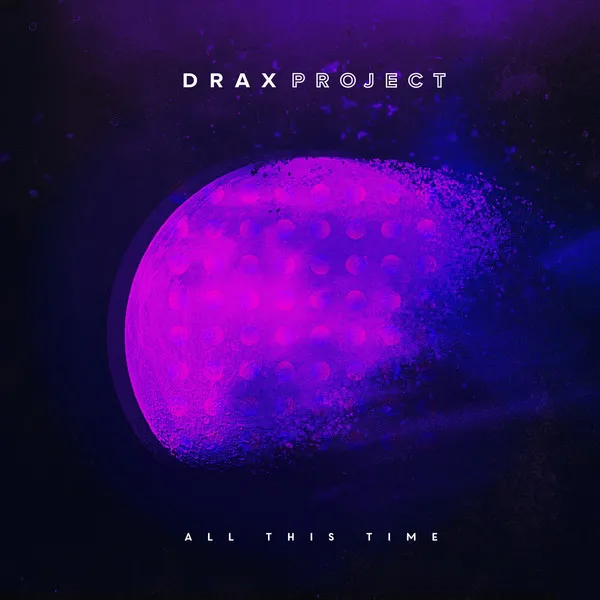 Drax Project — All This Time cover artwork