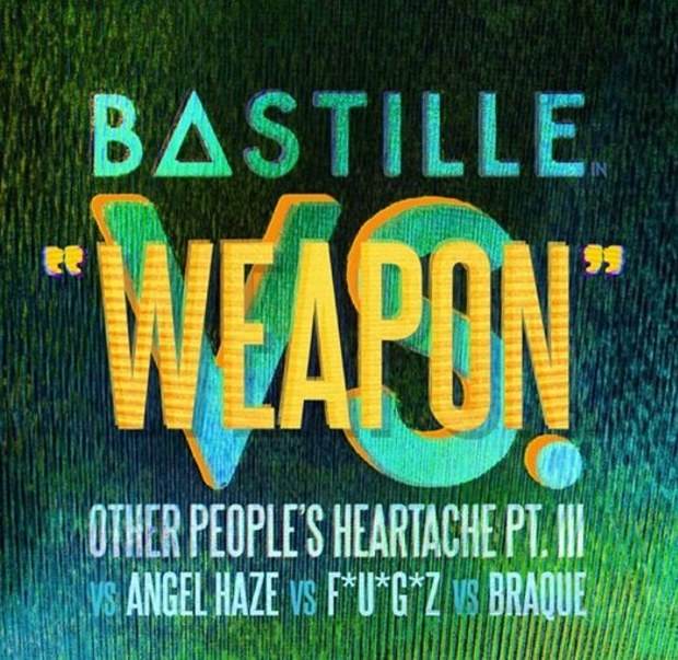Bastille, Angel Haze, F*U*G*Z, & Braque — Weapon cover artwork