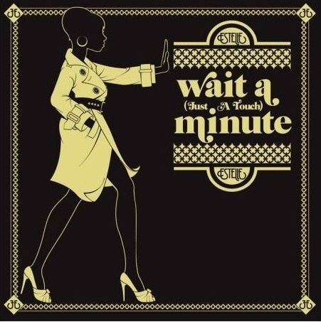 Estelle Wait a Minute (Just a Touch) cover artwork