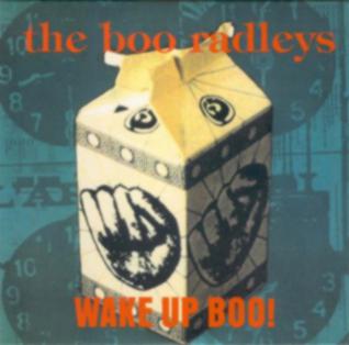 The Boo Radleys — Wake Up Boo! cover artwork