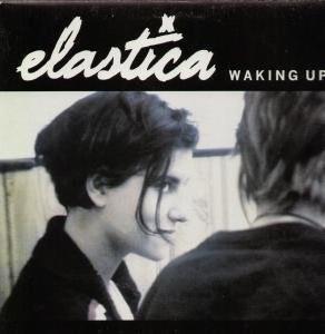 Elastica Waking Up cover artwork