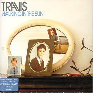 Travis Walking In The Sun cover artwork