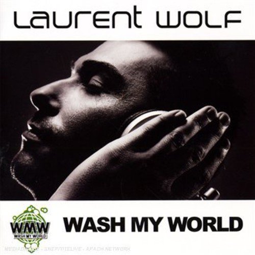 Laurent Wolf Wash My World cover artwork