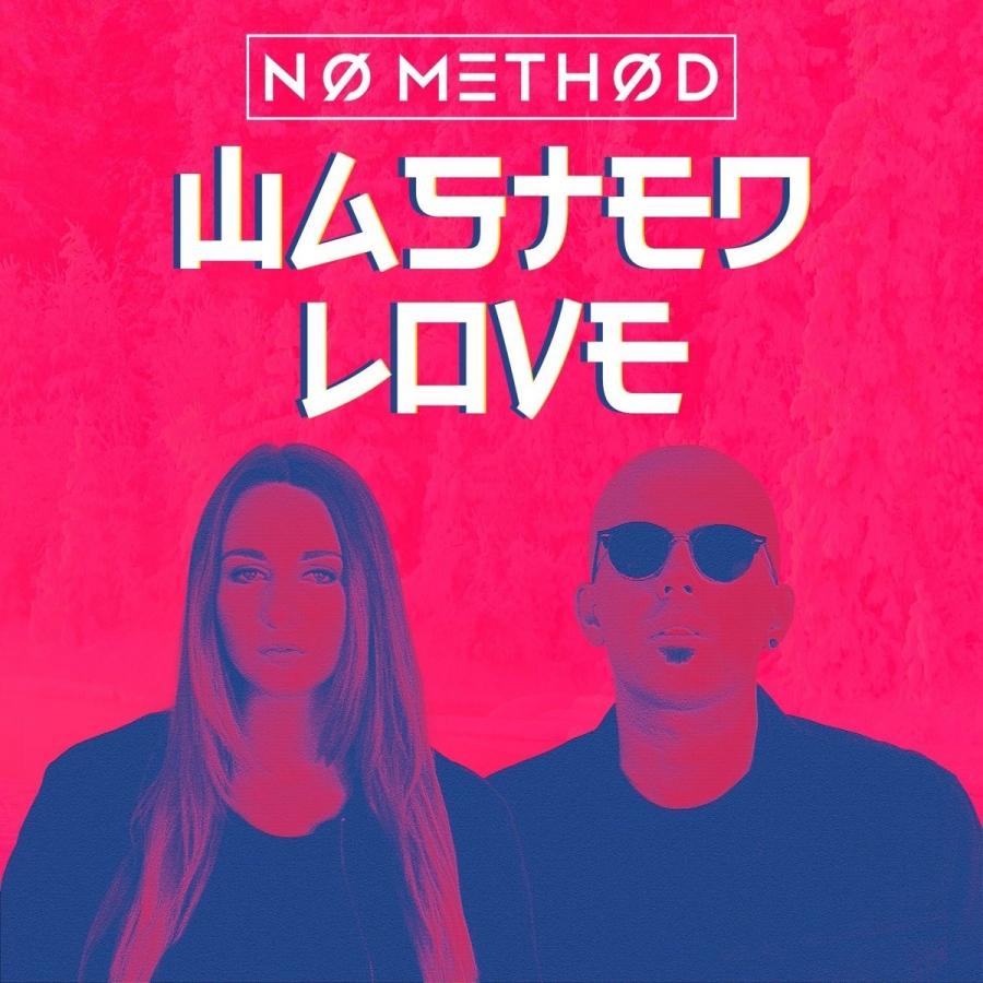 No Method — Wasted Love cover artwork