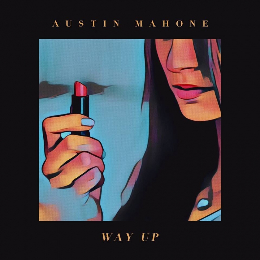 Austin Mahone — Way Up cover artwork