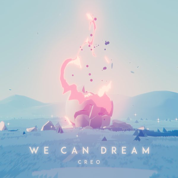 Creo — We Can Dream cover artwork