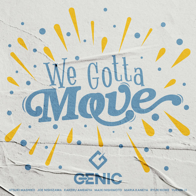 GENIC — We Gotta Move cover artwork