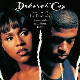 Deborah Cox ft. featuring R.L. We Can&#039;t Be Friends cover artwork