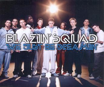 Blazin Squad — We Just Be Dreamin&#039; cover artwork