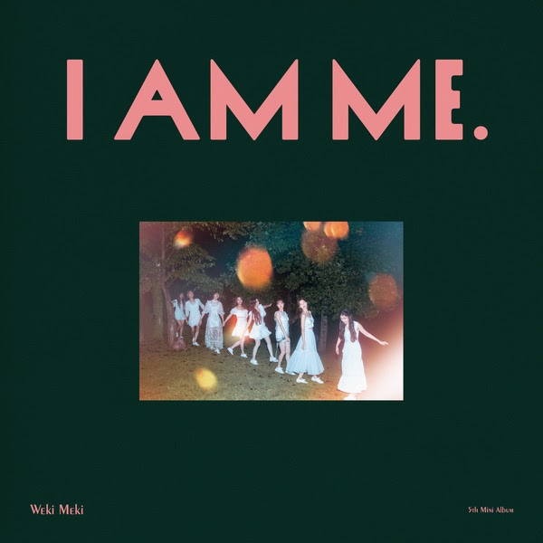 Weki Meki — I AM ME. cover artwork