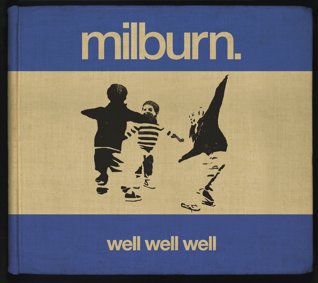 Milburn Well Well Well cover artwork