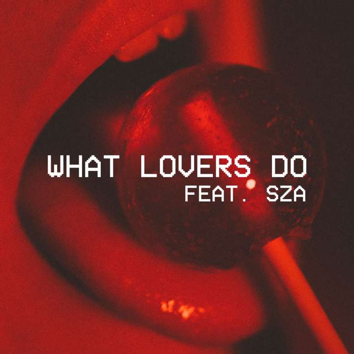 Maroon 5 featuring SZA — What Lovers Do cover artwork