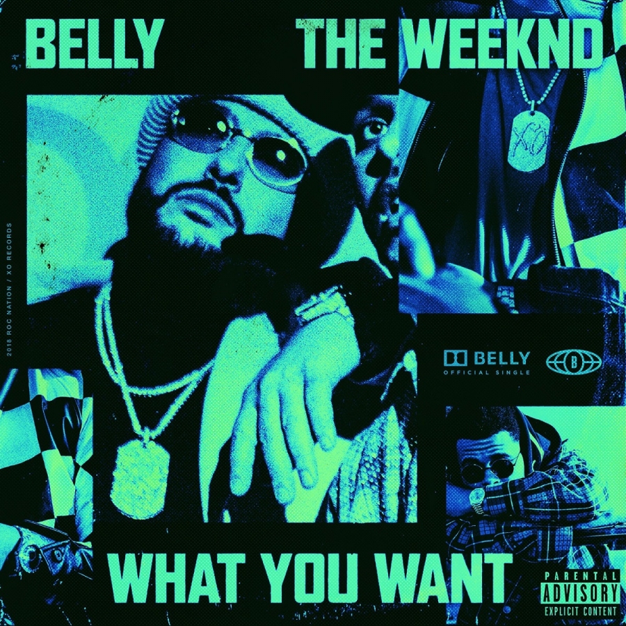 Belly (rapper) ft. featuring The Weeknd What You Want cover artwork