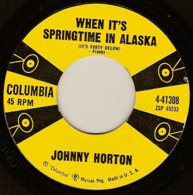 Johnny Horton — When It&#039;s Springtime in Alaska (It&#039;s Forty Below) cover artwork