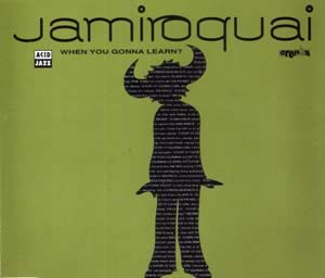 Jamiroquai When You Gonna Learn? cover artwork