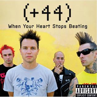 +44 When Your Heart Stops Beating cover artwork