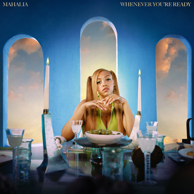 Mahalia — Whenever You&#039;re Ready cover artwork