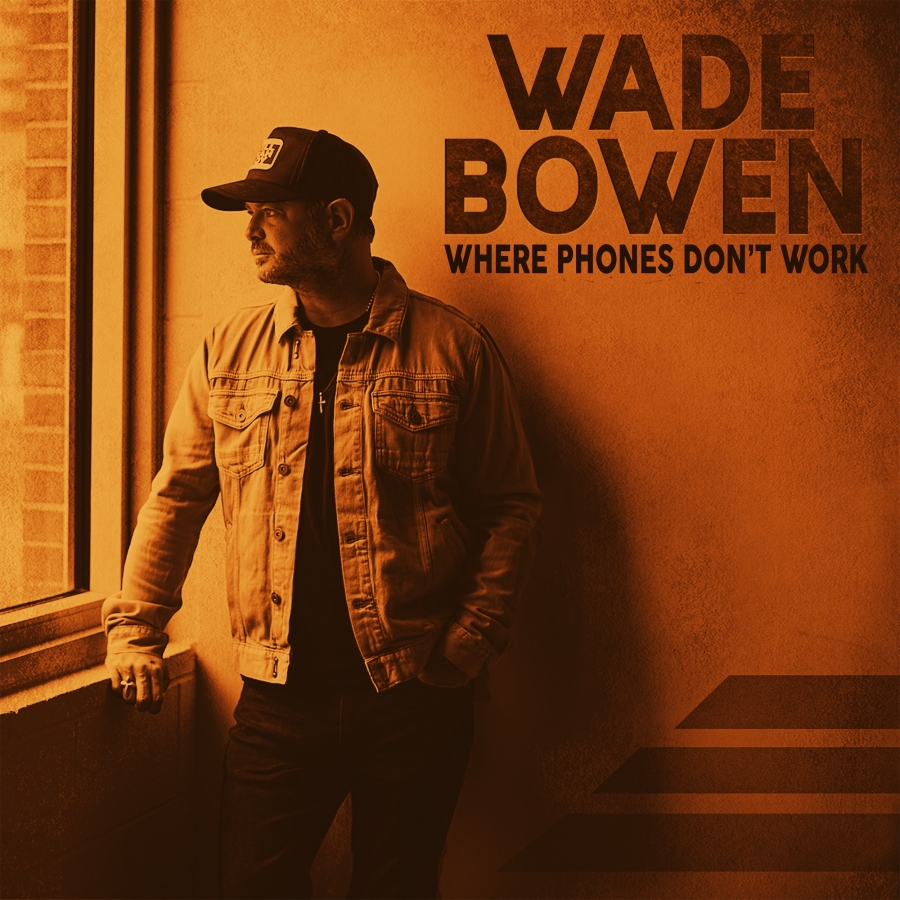 Wade Bowen Where Phones Don&#039;t Work - EP cover artwork
